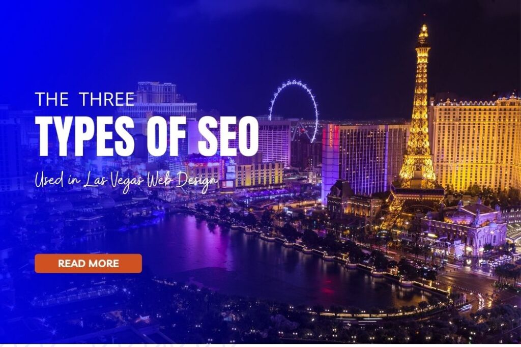 Why-is-it-important-to-understand-the-3-types-of-SEO-when-mastering-Las-Vegas-web-design